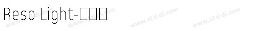 Reso Light字体转换